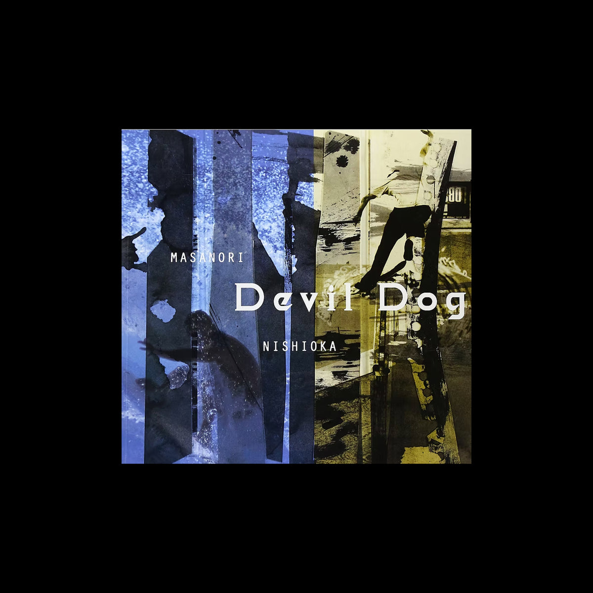DEVIL DOG / 西岡 昌典